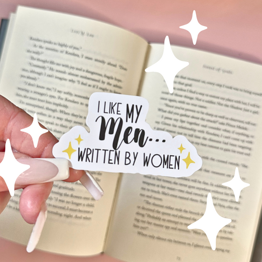 I Like My Men Written By Women Vinyl Sticker