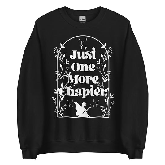 Just One More Chapter Black Unisex Sweatshirt