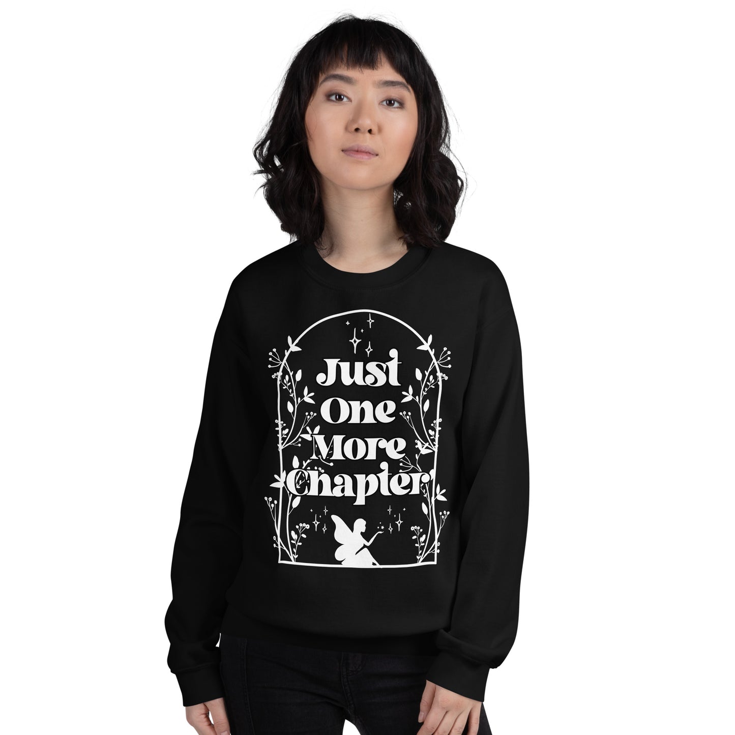 Just One More Chapter Black Unisex Sweatshirt